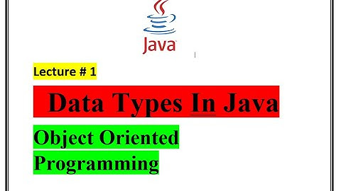 Data Types in Java (OOP) Lecture #1 (NetBeans IDE 8.2)