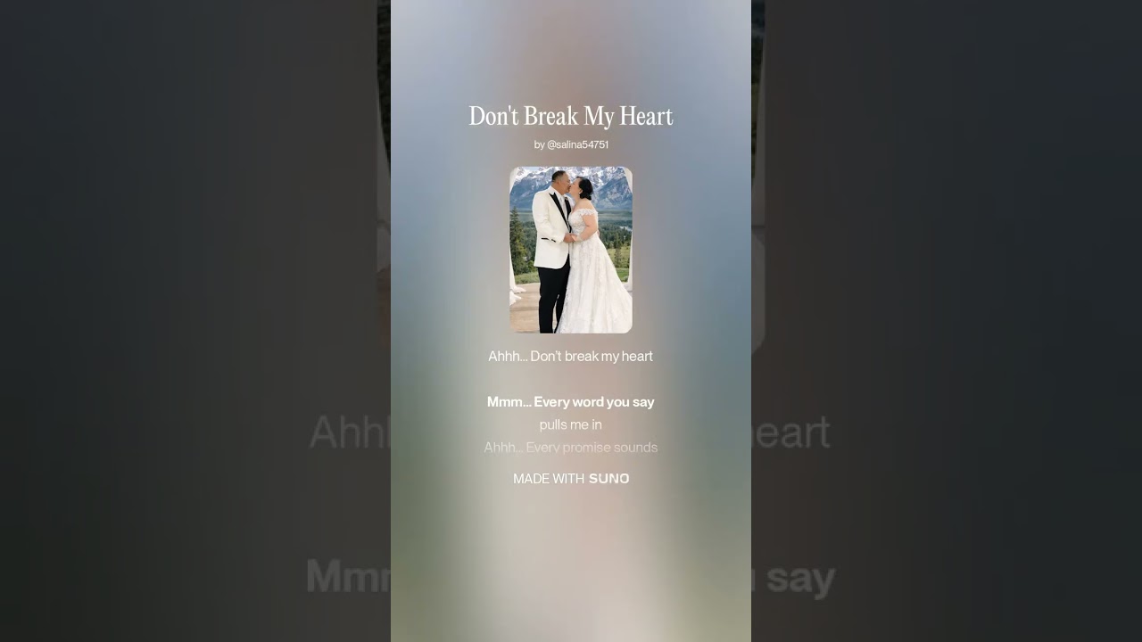 Don't Break My Heart