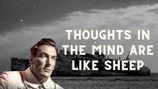 THE INNER LIFE || Thoughts In The Mind Are Like Sheep, You Must Control Them