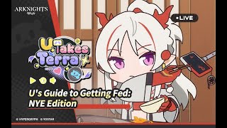 U Takes Terra - Episode 4: Us Guide to Getting Fed: NYE Edition