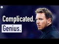 Nagelsmann S Tactics Are Even Crazier Than I Thought 