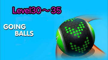 Going Balls Level30~35 game play （Android ios）