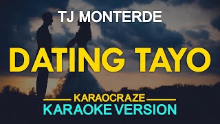 Dating Tayo karaoke  Tj Monterde