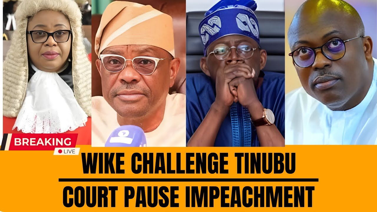 BREAKING: COURT BLOCKS FUBARA IMPEACHMENT AS WIKE DEFIES TINUBU, COMMANDS RIVERS LAWMAKERS TO...