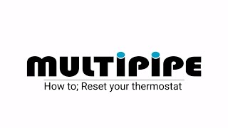 How to reset your HTRP thermostat by Multipipe Ltd 1,057 views 3 years ago 1 minute, 12 seconds