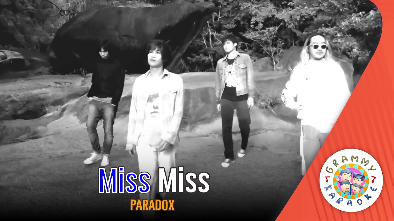 คาราโอเกะ Miss Miss - PARADOX [ Original Karaoke ]