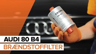 Sådan udskifter du brændstoffilter på AUDI 80 B4 [GUIDE]