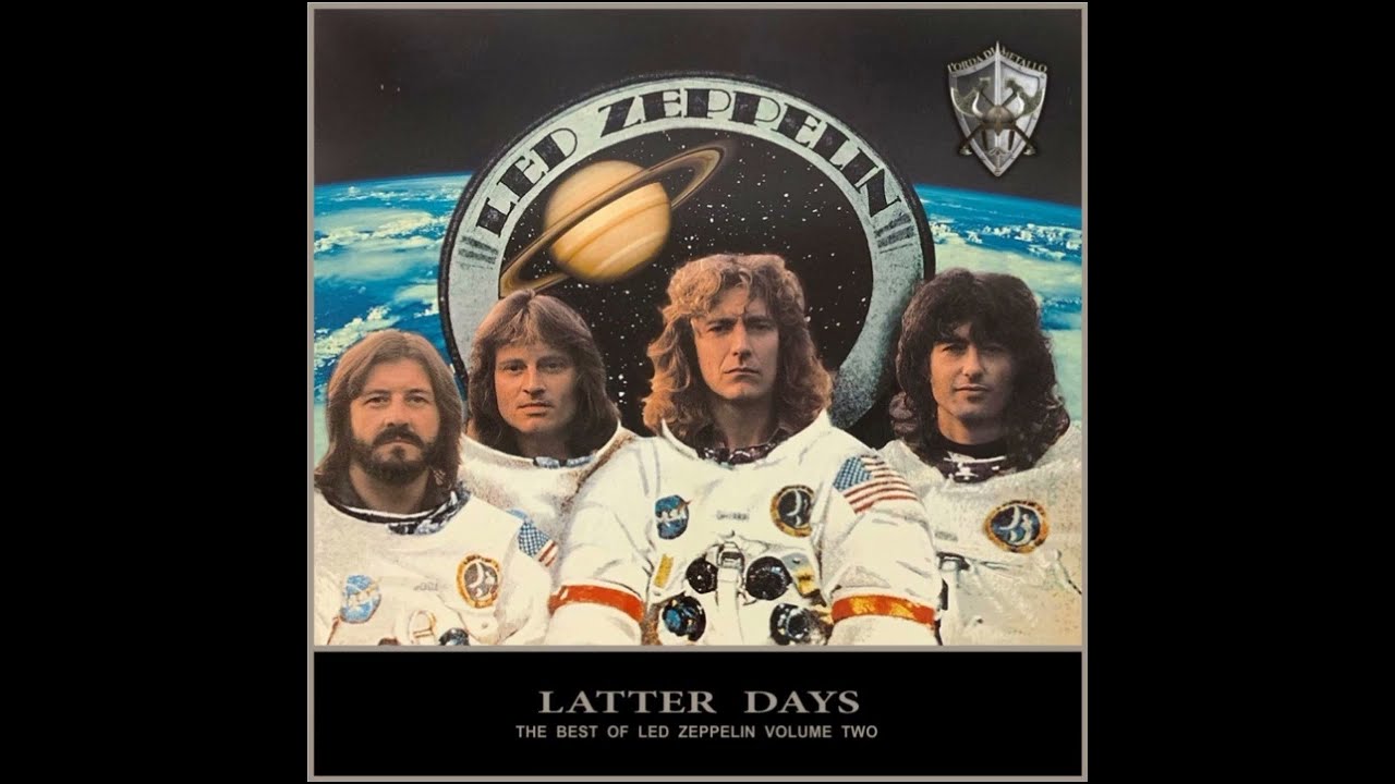 The Song Remains The Same: Led Zeppelin (2000) Latter Days: The