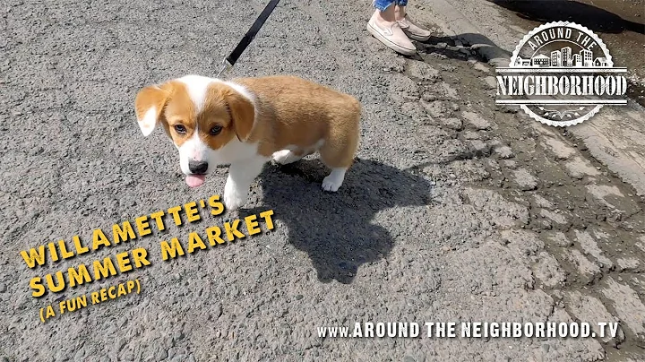West Linn's Willamette Summer Market (A Fun Recap)