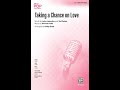 Taking A Chance On Love SATB Arr Kirby Shaw Score Sound mp3