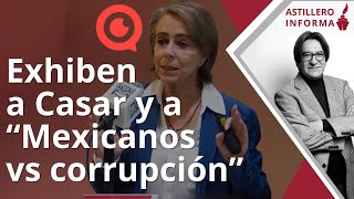 #AstilleroInforma | PEMEX acusa a Amparo Casar de cobro fraudulento de 31 mdp como pensionada
