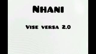 Nhani - vise versa 2.0