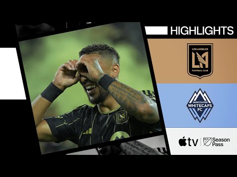 Video highlights for Los Angeles FC 3-0 Vancouver Whitecaps