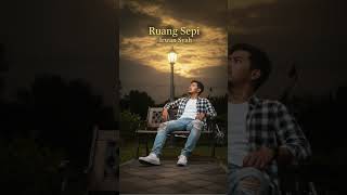 RUANG SEPI || IRWAN SYAH || #lagupop #music