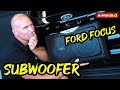 Ford Focus 2018  Aktivwoofer vs. Passiver Subwoofer  Einbau-Tutorial  ARS24