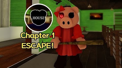How to ESCAPE Chapter 1 HOUSE in PIGGY REBOOTED 2.0