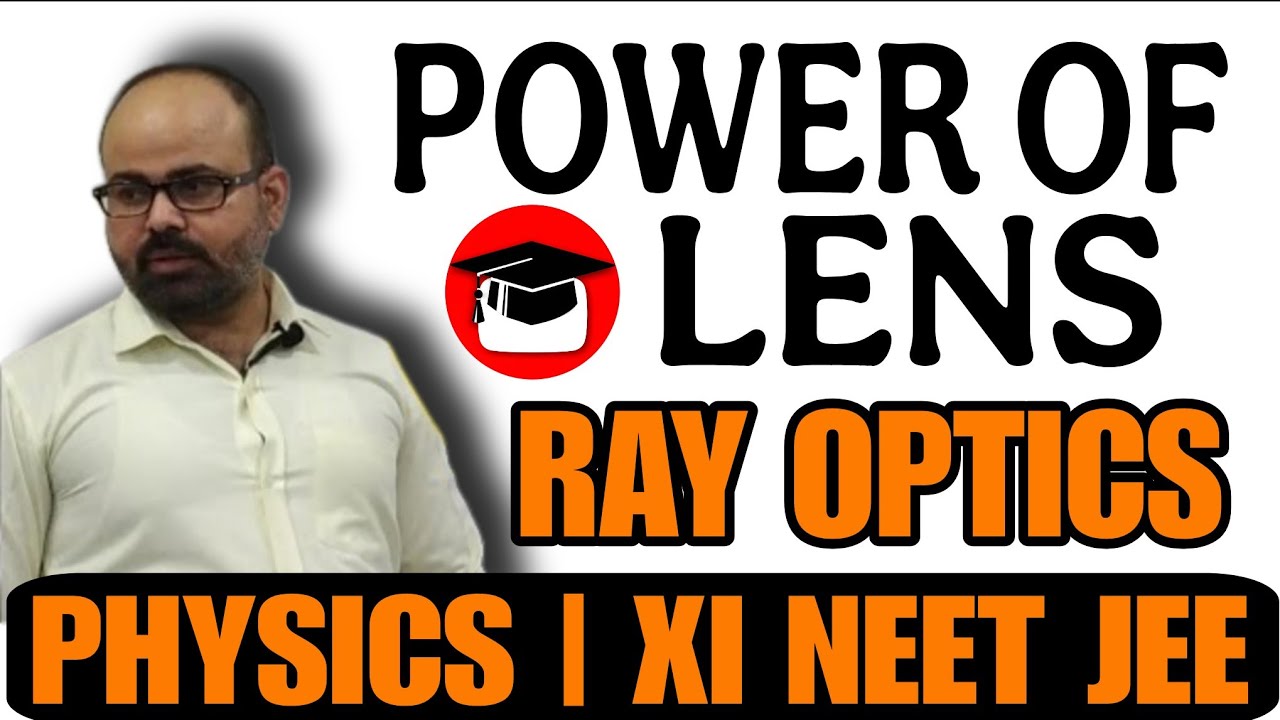 POWER OF LENS | Ray Optics Easy in 5 min Only| 