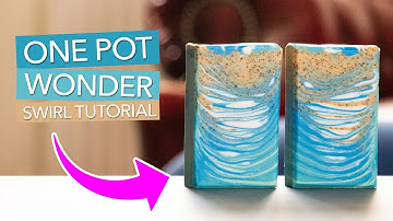 One Pot Wonder Swirl Soap Tutorial