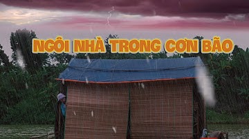 Trận Đại Hồng Thuỷ Phá Huỷ Nhà Của Chị Thơ