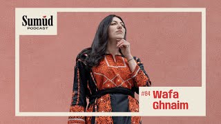 Wafa Ghnaim Tatreez, Ancient Fashion Cultural Heritage Sumud Podcast W Dr. Ed Hasan