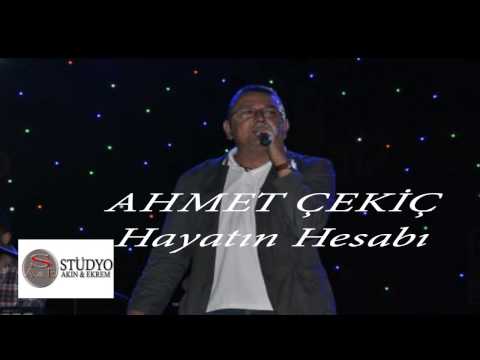 Ahmet ÇEKİÇ - Hayatın Hesabı