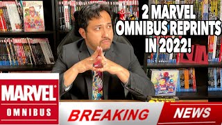 Breaking News: The X-men Omnibus Volume 1 \& Volume 2 Reprints in early 2022!
