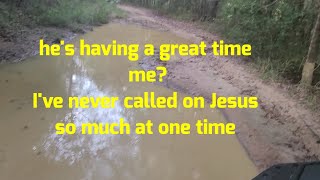 He's having a great time.  Me? I've never called on Jesus so much at one time