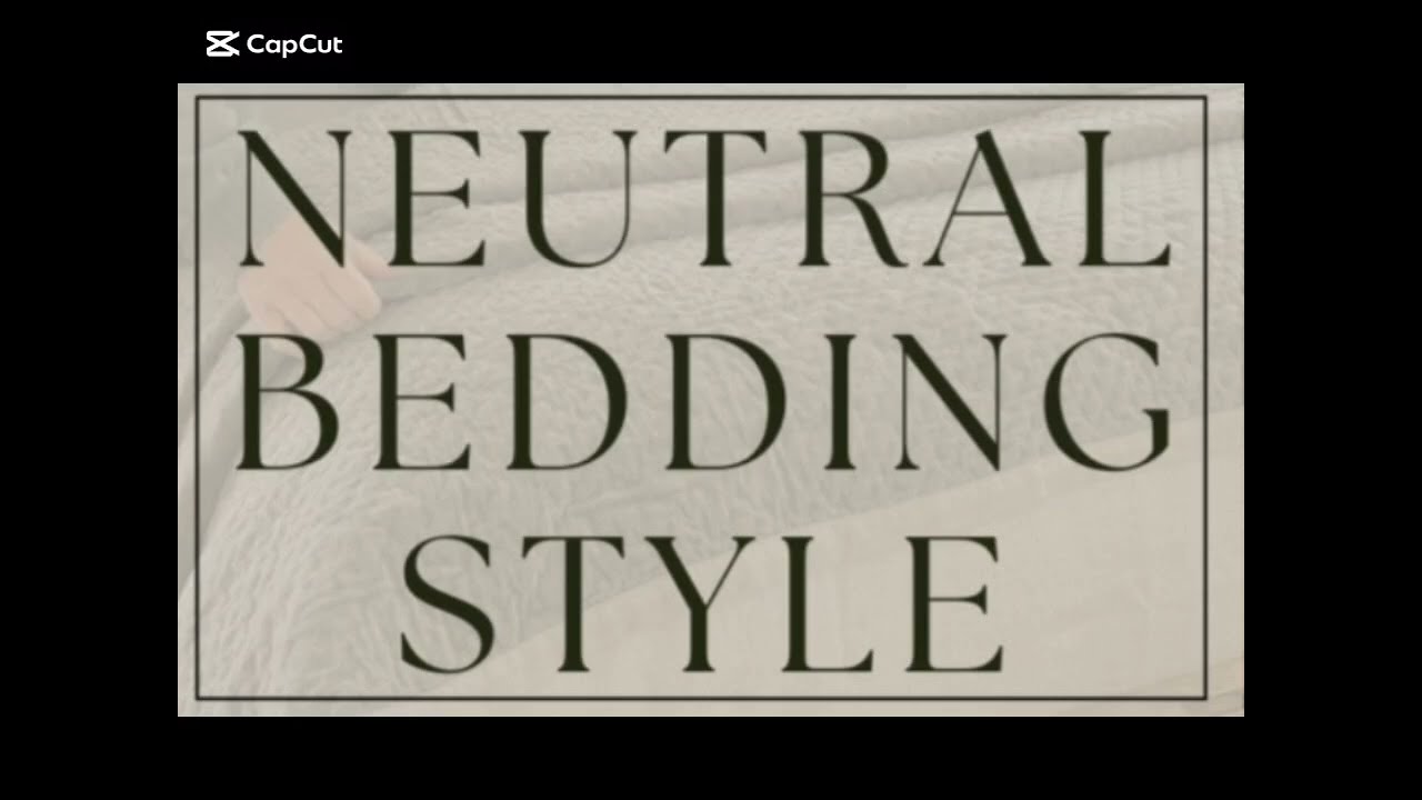How To Style Neutral Bedding for a Modern Bedroom