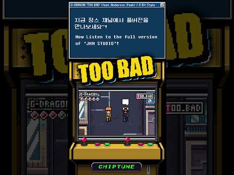G-DRAGON &amp;#39;TOO BAD&amp;#39; / 8 Bit Style🎮