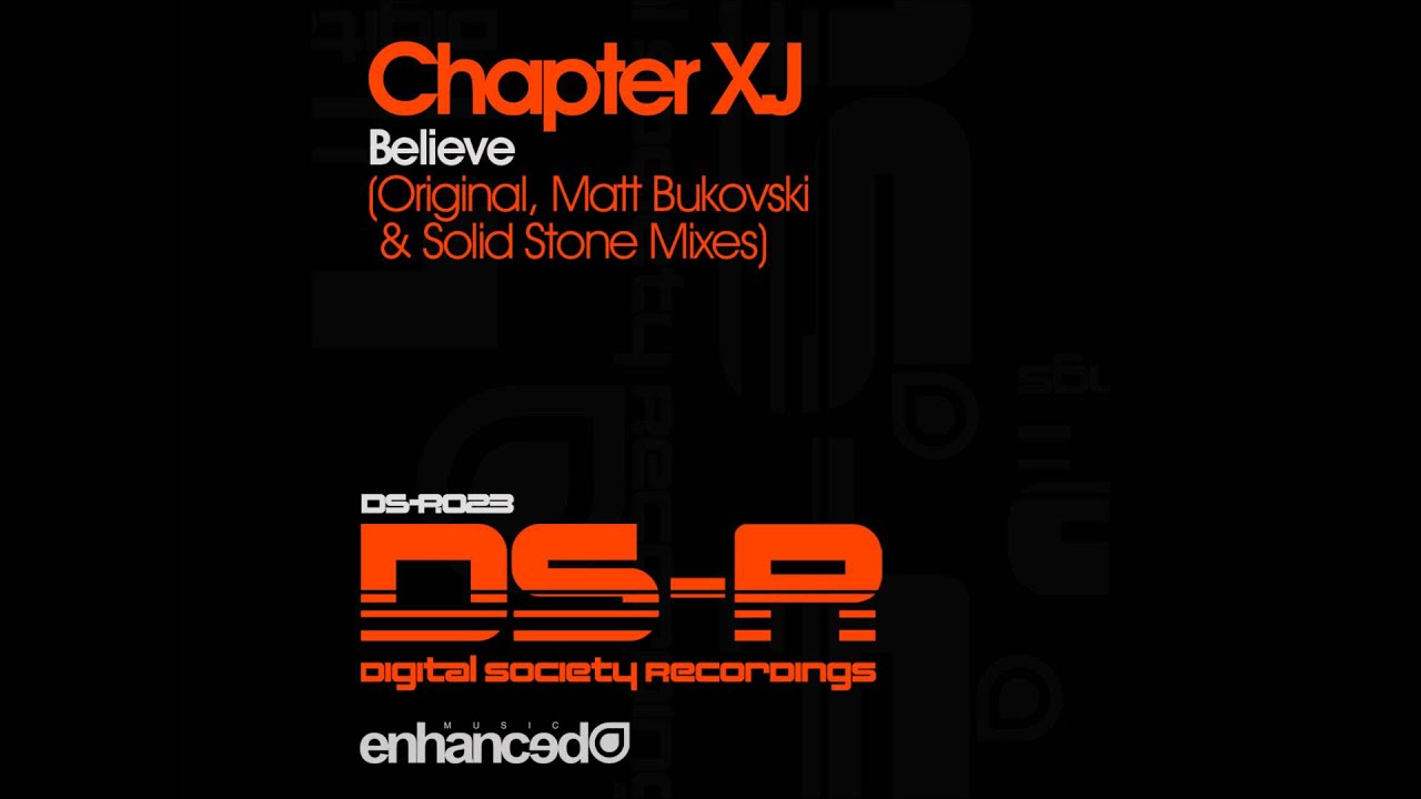 Chapter XJ - Believe (Original Mix) - YouTube