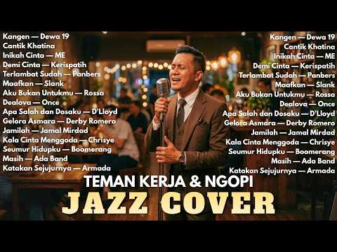 Relaxing Indonesian Jazz Playlist | Lagu Pop Nostalgia Terbaik