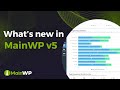 What's new in MainWP v5