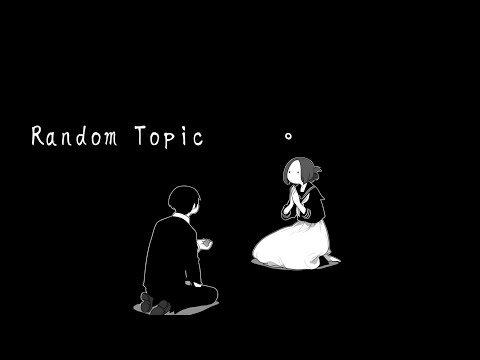『Random Topic』