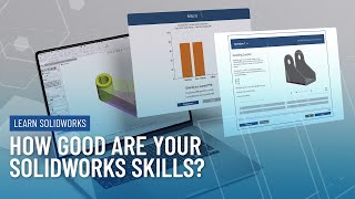 Test your SOLIDWORKS Skills Online with the Skills Gap Assessment Tool