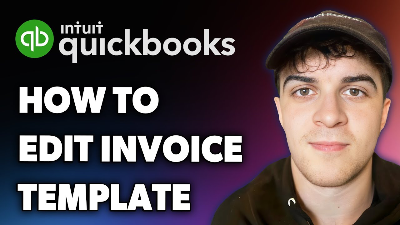 How to Edit Quickbooks Invoice Template (Full 2025 Guide) - YouTube