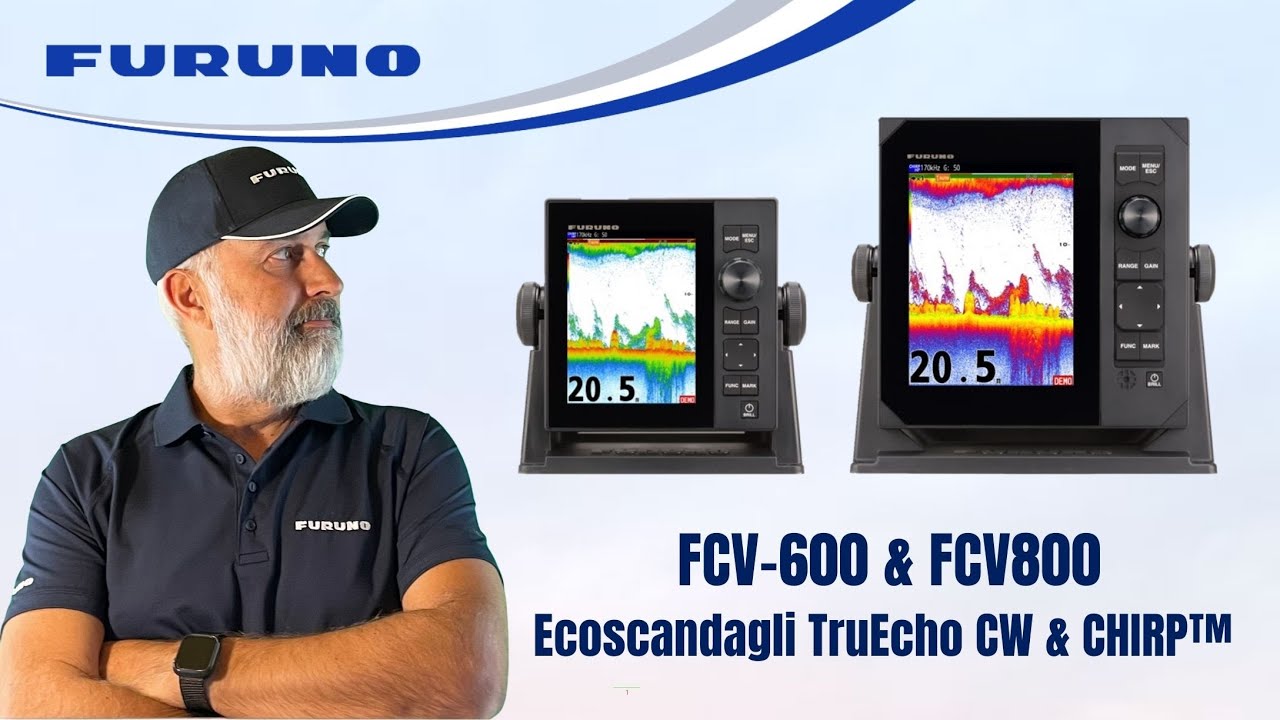 Nuovo Ecoscandaglio Furuno FCV800 & FCV600 – Funzioni, Impostazioni spiegate da Davide Serafini