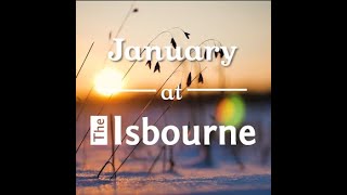 January Highlights | The Isbourne @TheIsbourne