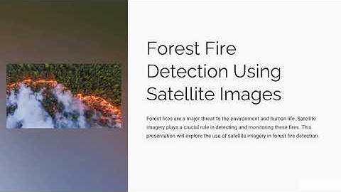 Forest Fire Detection Using Satellite Images