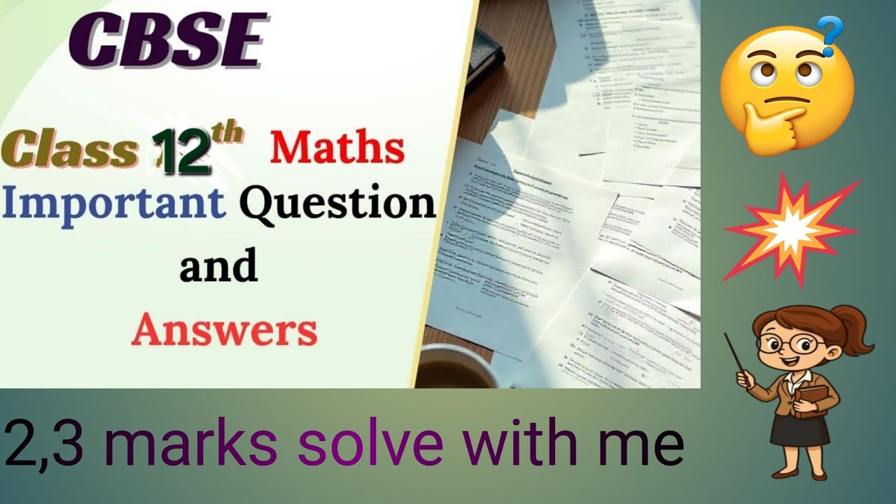 Class 12th, maths important question two three marks#boardexam #mathematicclass12#education 