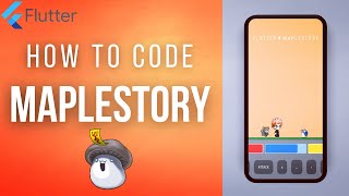 MAPLESTORY • FLUTTER GAME FROM SCRATCH screenshot 4