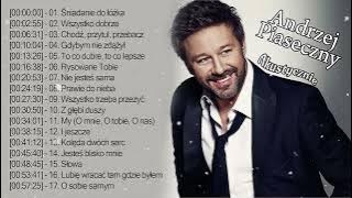 Andrzej Piaseczny Największe przeboje 🎶 Andrzej Piaseczny najlepsza muzyka