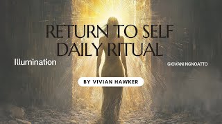 A Return To Self Guided Meditation and Ritual