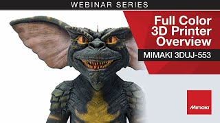 Webinar: Mimaki 3DUJ-553 full color 3D printer overview screenshot 5