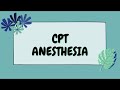 CPT Anesthesia