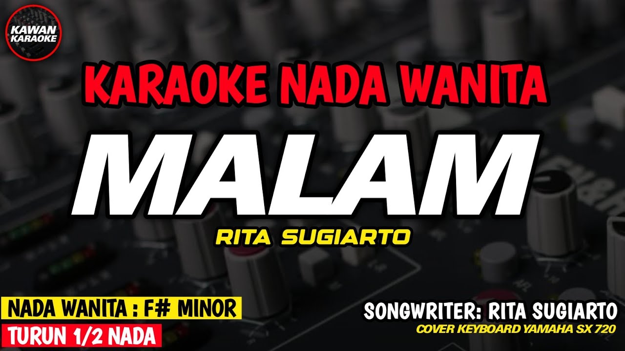 MALAM - Karaoke New Version (RITA SUGIARTO)
