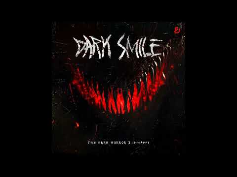 The Dark Horror & I'm Happy - Dark Smile (Extended Mix)