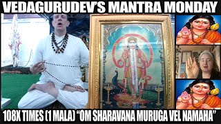 Vedagurudev’s Mantra Monday (108X Times /1 Mala) Lord Muruga Mantra