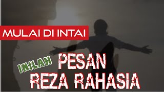PESAN DADAKAN REZA RAHASIA 11 DESEMBER 2019