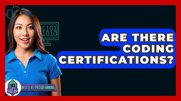 Are There Coding Certifications? - Next LVL Programming