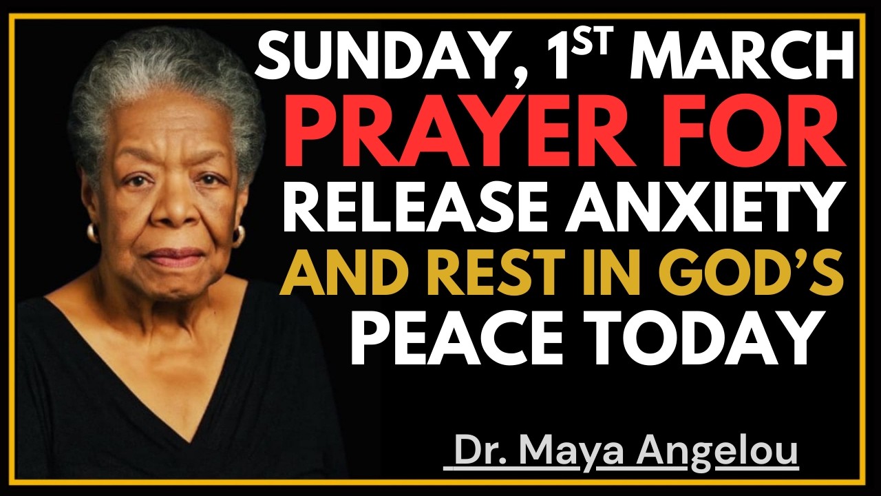 SUNDAY, MARCH 1ST | Morning Prayer to Release Anxiety and Rest in God’s Peace Today | DR. MAYA